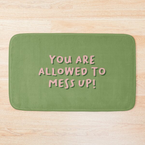 Item preview, You Are Allowed To mess Up designed and sold by Artestygraphic.