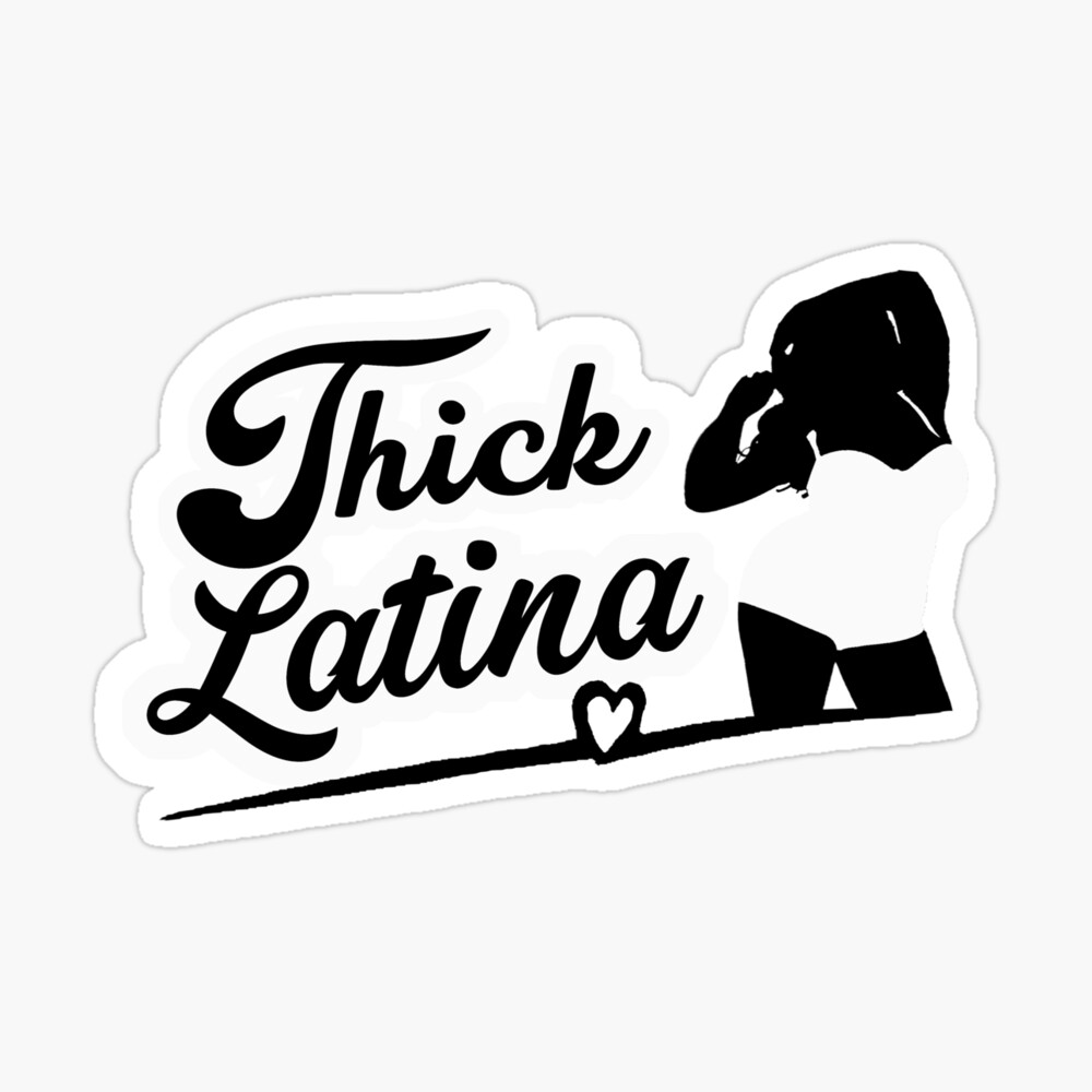 Thick Latina