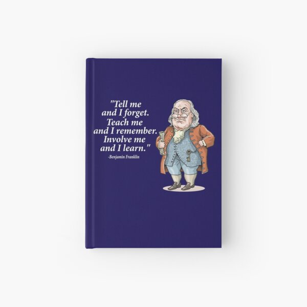 Benjamin Franklin - I learn Hardcover Journal