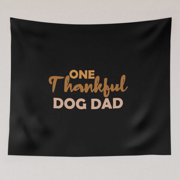 Item preview, one thankful dog dad, matching family gift, thanksgiving gift for dad, thankful dog dad  designed and sold by adjamine.