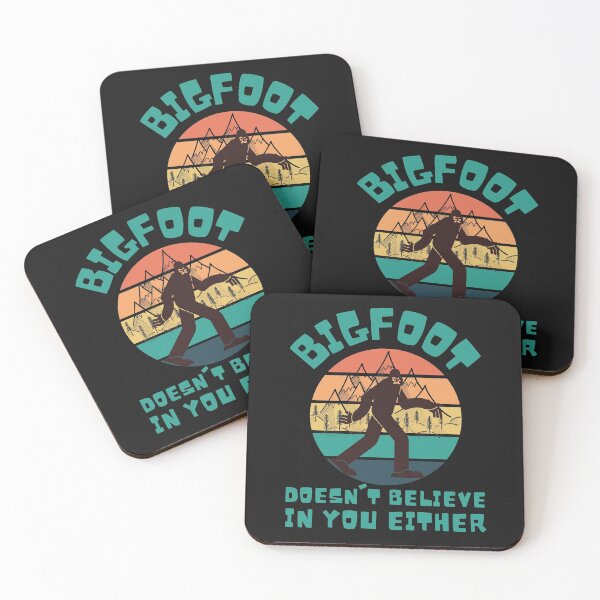 Item preview, bigfoot doesnt believe in you either designed and sold by Hey-Nice-Shirt.