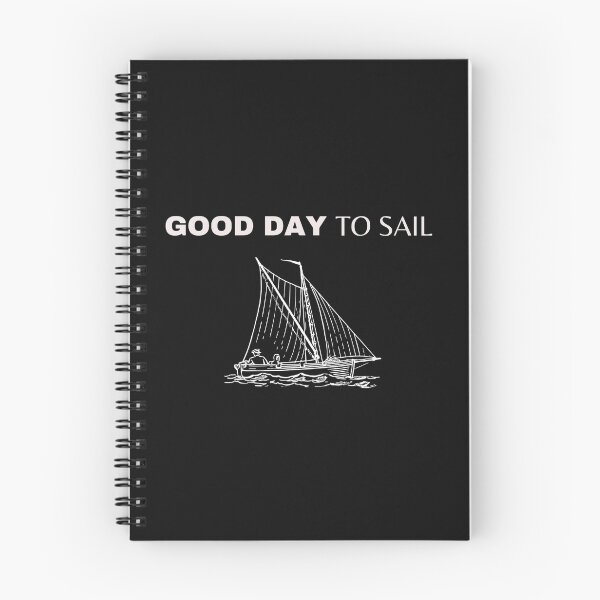 Item preview, Good Day To Sail,Sail Day designed and sold by SincerelyKate.