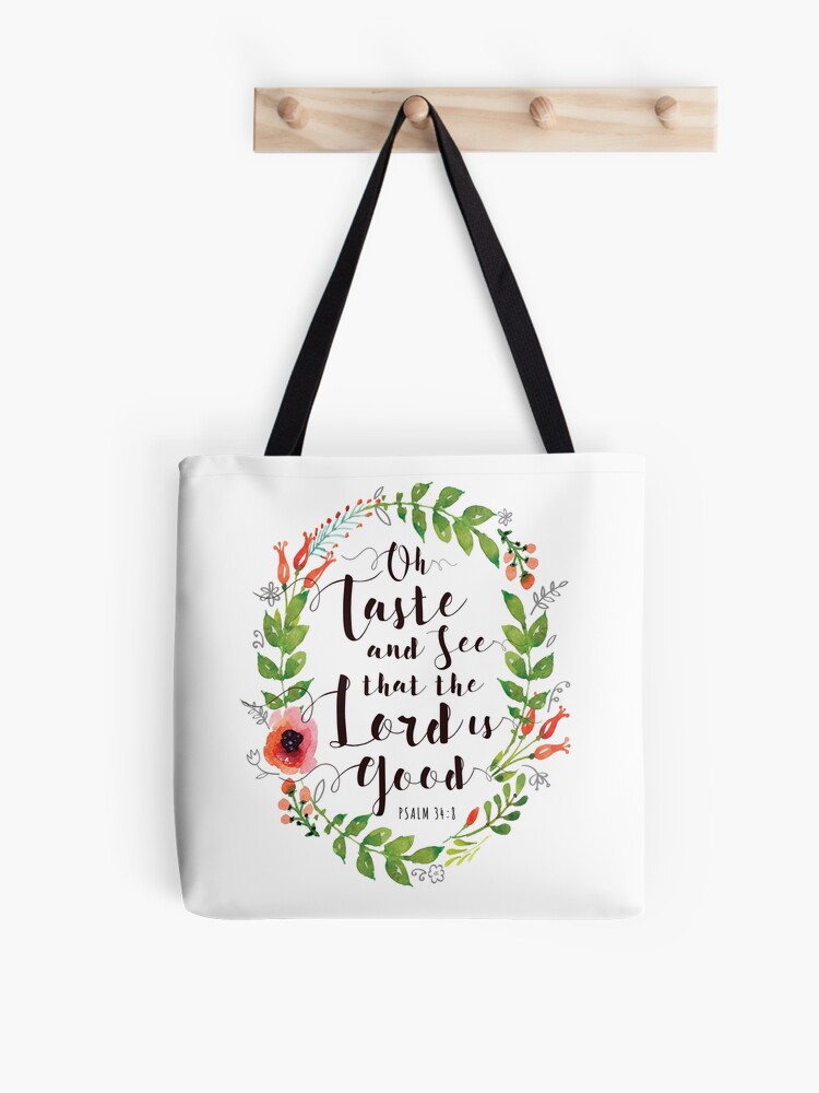 Taste And See That the Lord Is Good Tote Bag Taste And See That the Lord Is Good Tote Bag