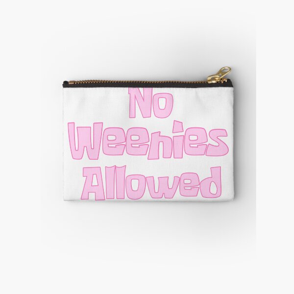 Item preview, No Weenies Allowed designed and sold by ameliaco.