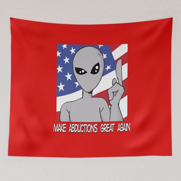 Item preview, Make Abductions Great Again designed and sold by mkgeiger.