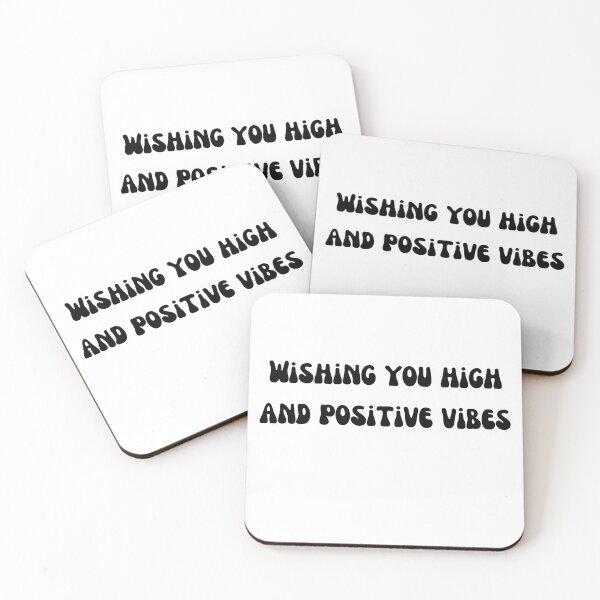 Item preview, Wishing you high and positive vibes Black Text designed and sold by smokelikeagirl.