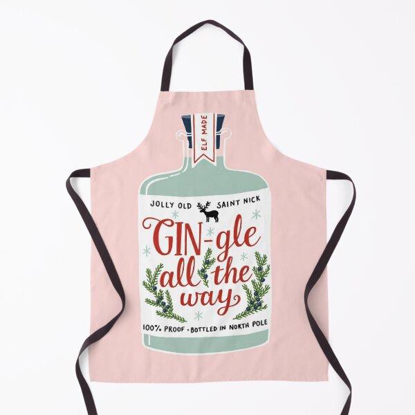 GIN-gle All The Way Apron