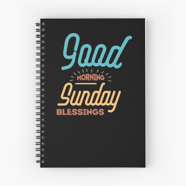 Item preview, Good Morning Sunday Blessings designed and sold by bja-tshirts.