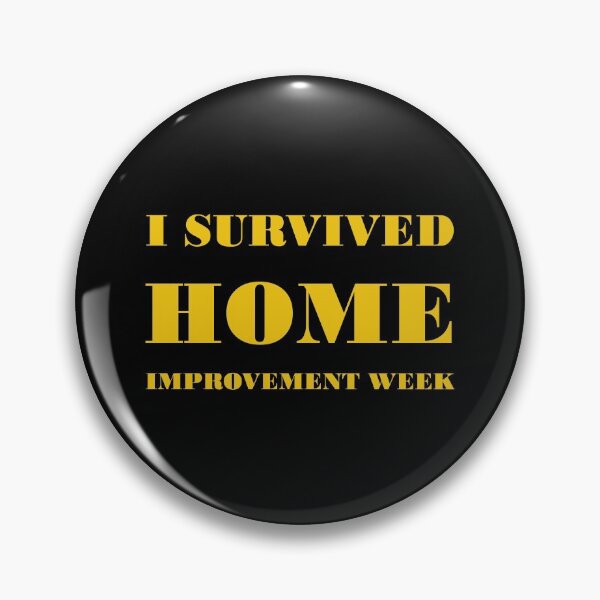 Item preview, I Survived Home Improvement Week designed and sold by KBcompany.