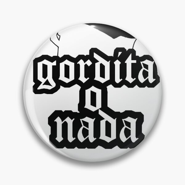 Item preview, Gordita o Nada designed and sold by DDDStudio.