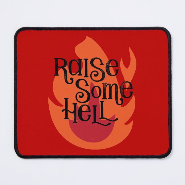 Item preview, Raise Some Hell designed and sold by Erin Shhh.