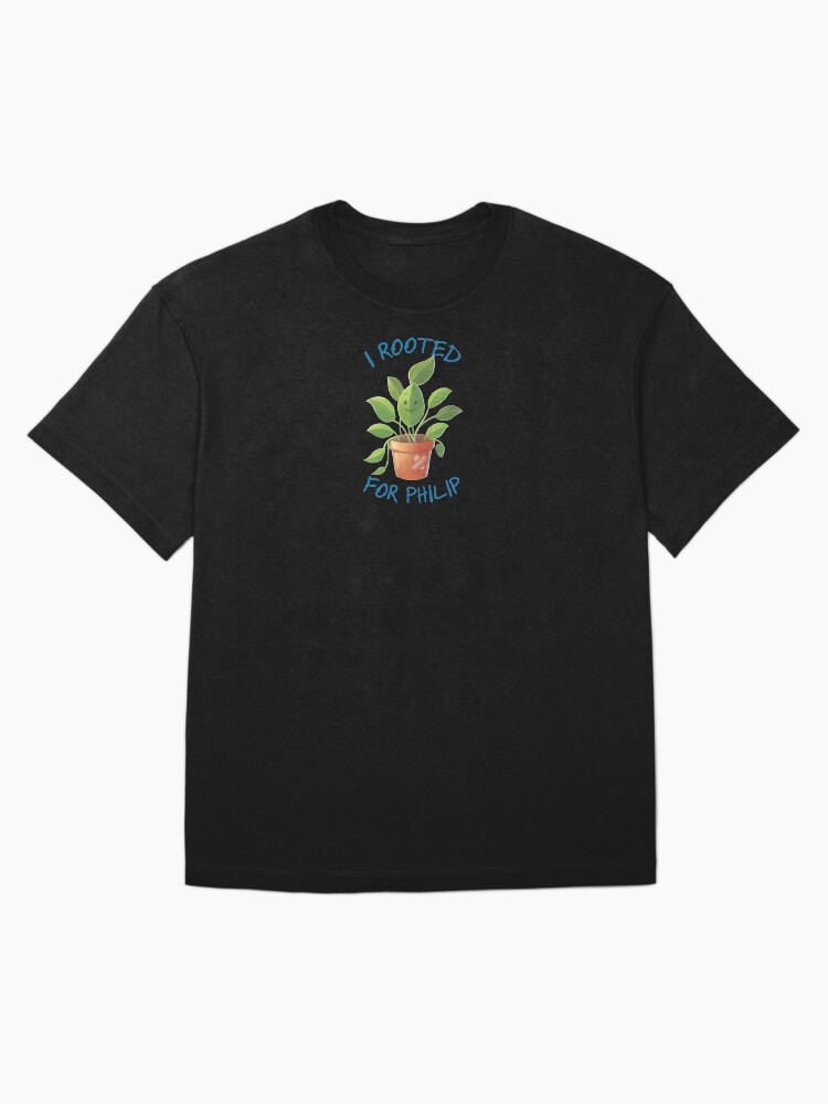Thumbnail 3 of 7, Oversized T-Shirt, I Rooted for Philip designed and sold by casibabinchak.