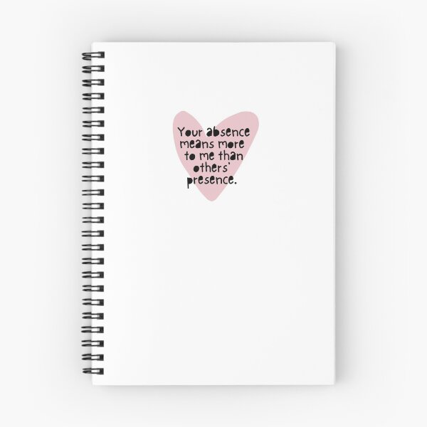 Item preview, Your Absence Means More To Me Than Others' Presence (Pink Heart) designed and sold by CristinCares.