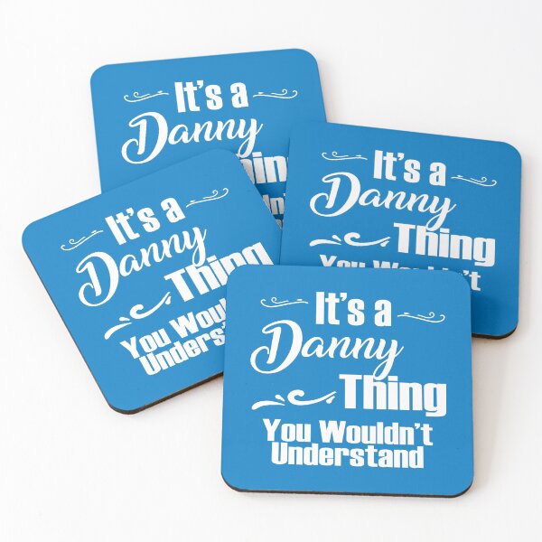 Item preview, It's a Danny Thing...you wouldn't understand designed and sold by Jandsgraphics.