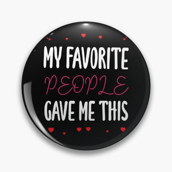 Item preview, My favorite people gave me this, new year gifts  designed and sold by cizito.