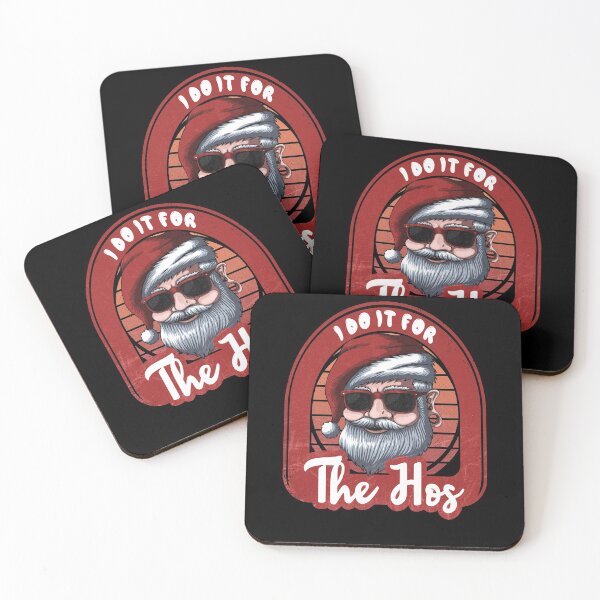 Item preview, I do it for the hos funny Santa dirty xmas inappropriate christmas designed and sold by Zulfiqqar.
