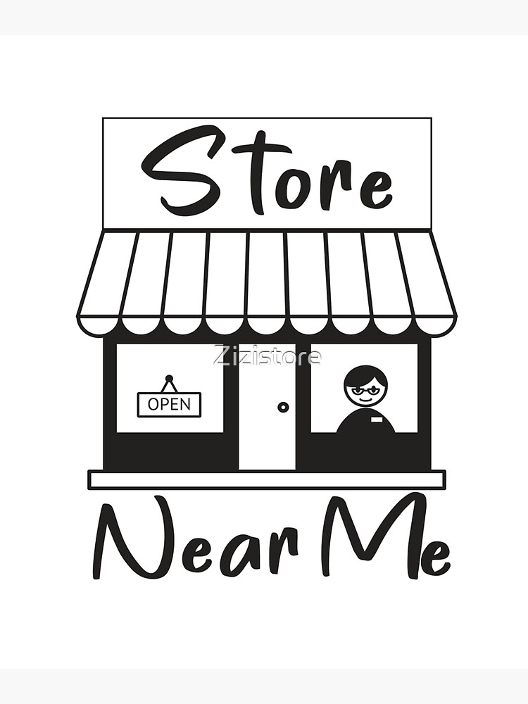 stores-near-me-sticker-for-sale-by-zizistore-redbubble