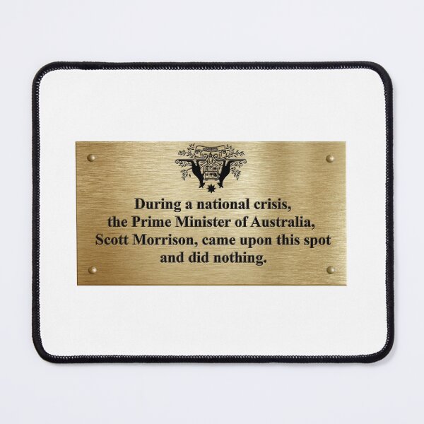 Artikelvorschau, „Während einer nationalen Krise hat Scomo nichts getan“-Plakette – Eine rationale Angst entworfen und verkauft von A RATIONAL FEAR - like #qanda on crack, but with merch™.