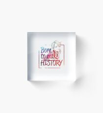 Victor Nikiforov - Born To Make History Acrylic Block
