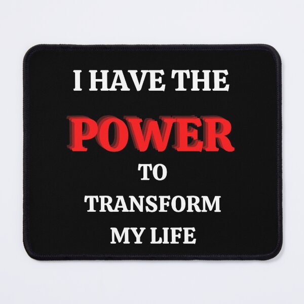 Item preview, I Have The Power To Transform My Life-White Text designed and sold by Trendi61.
