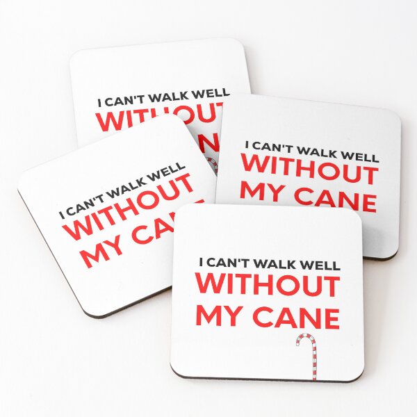 Item preview, I Can't Walk Well Without My Cane designed and sold by blueprint198686.