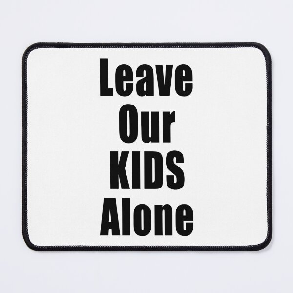 Item preview, Leave Our Kids Alone Freedom Anti Segregation Patriotic Vaccine Mandate designed and sold by Jason Gilbert.