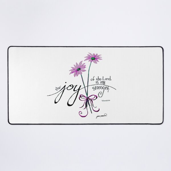 The Joy of the Lord is my Strength (pink) Desk Mat