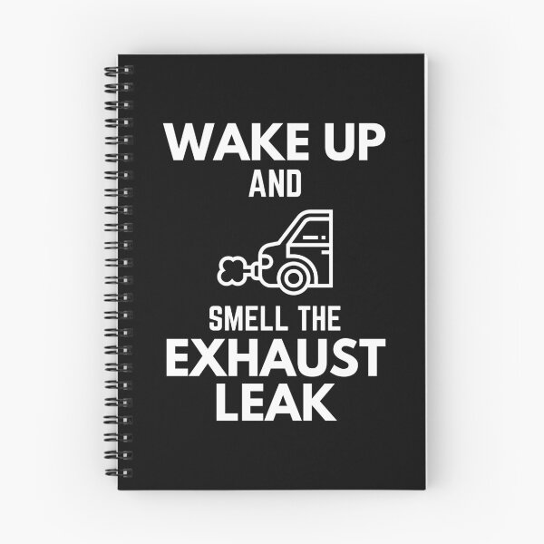 Item preview, Wake Up And Smell The Exhaust Leak Project Car Enthusiast Sarcasm designed and sold by EllConApparel.