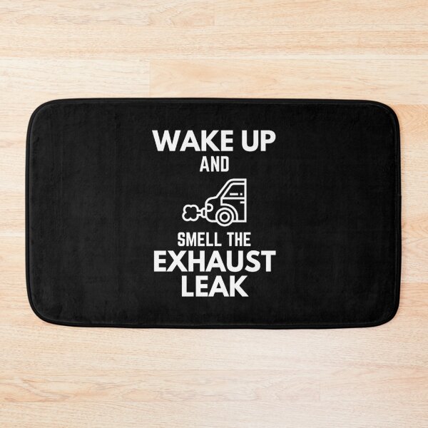 Item preview, Wake Up And Smell The Exhaust Leak Project Car Enthusiast Sarcasm designed and sold by EllConApparel.