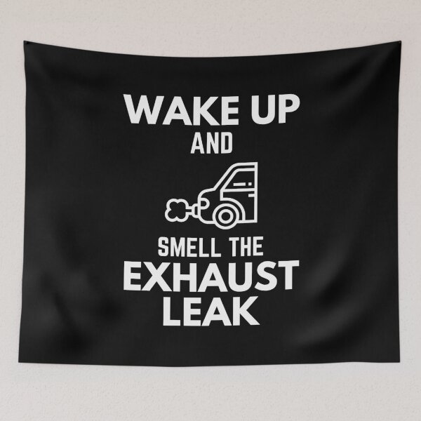 Item preview, Wake Up And Smell The Exhaust Leak Project Car Enthusiast Sarcasm designed and sold by EllConApparel.
