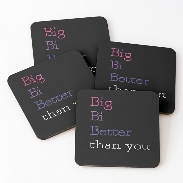 Item preview, Big, Bi, Better than you designed and sold by BiOurPride.