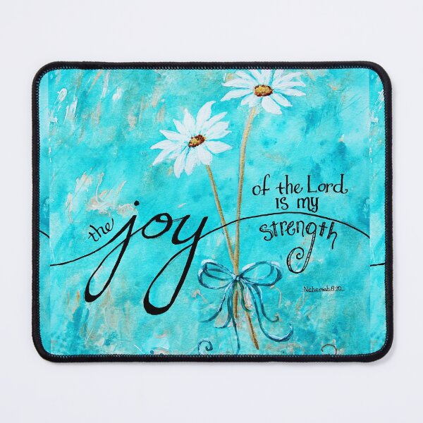 Item preview, The Joy of the Lord is my Strength by Jan Marvin designed and sold by Jan Marvin Art Studio.