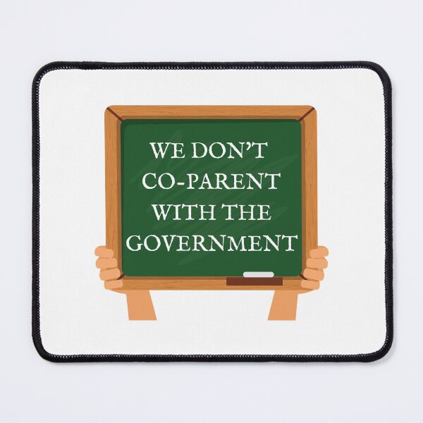 Item preview, We don't co-parent with the government, Medical freedom designed and sold by Auntieck.