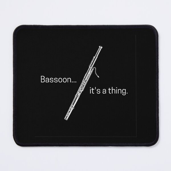 Item preview, it's a thing - Funny bassoon designed and sold by Zion-Weiss.