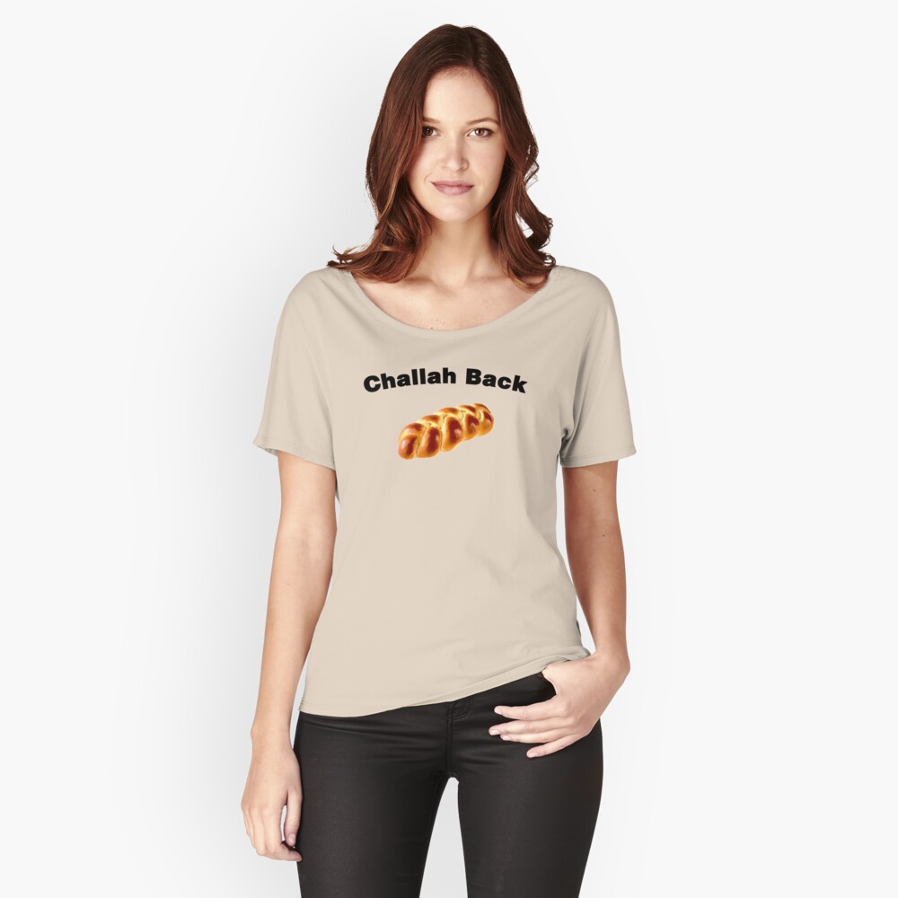 Challah back t shirt hotsell