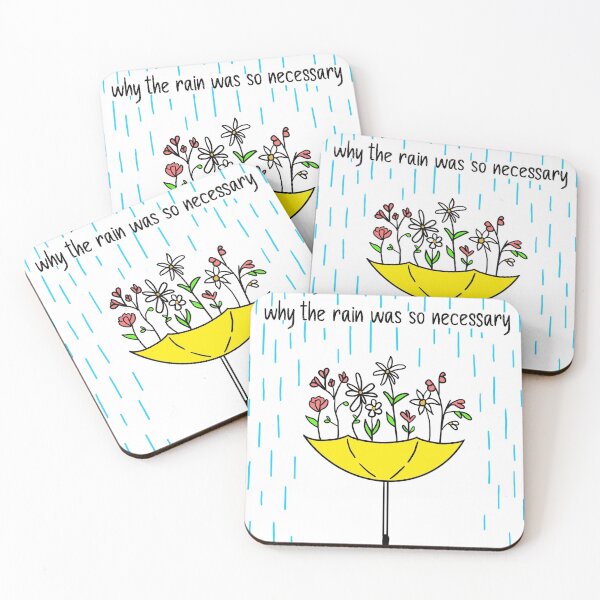 Item preview, Flowers remind us why the rain is necessary designed and sold by jardakelley.