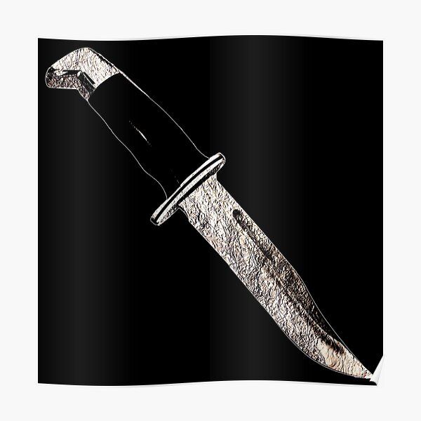 "Rusty Hunting Knife Stabbing & Slashing Tool" Poster for Sale by