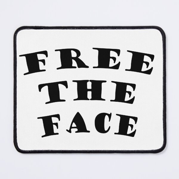 Item preview, Free the Face designed and sold by SOTNINC.
