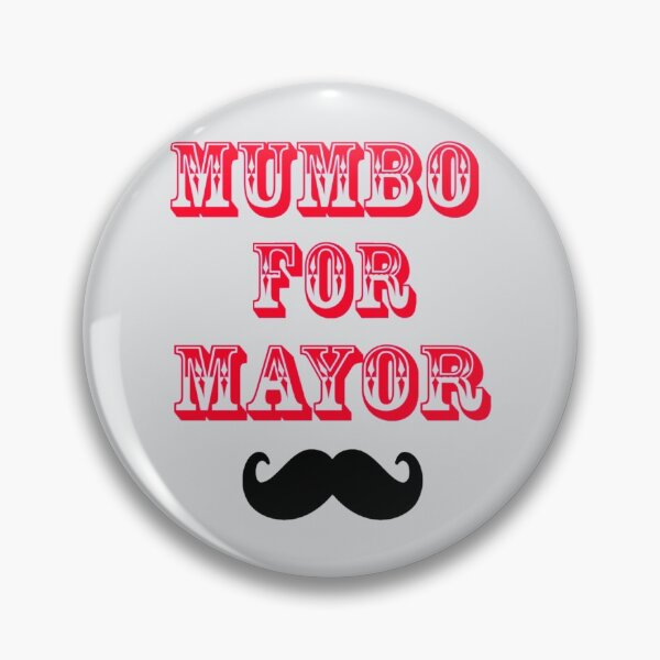 Item preview, Mumbo pour le maire    designed and sold by Picturetshirt.