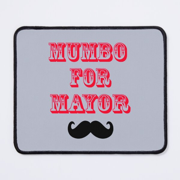 Item preview, Mumbo pour le maire    designed and sold by Picturetshirt.