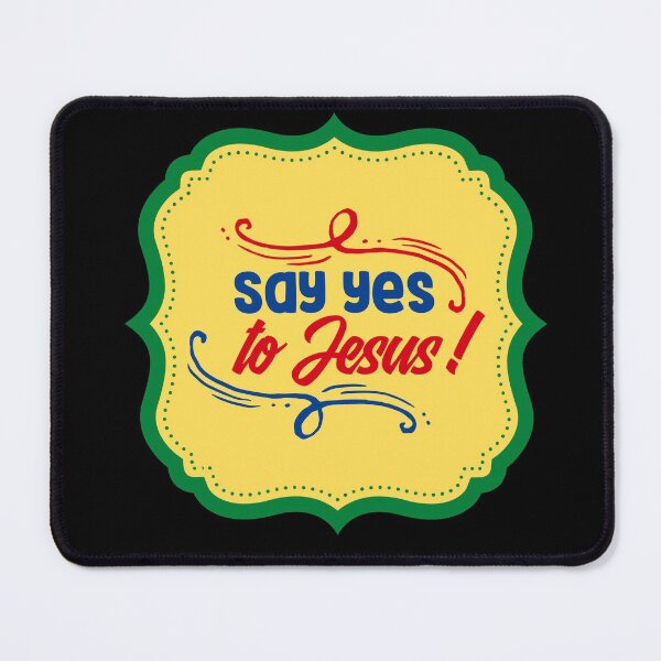 Item preview, Say Yes To Jesus designed and sold by Prayingwarrior.