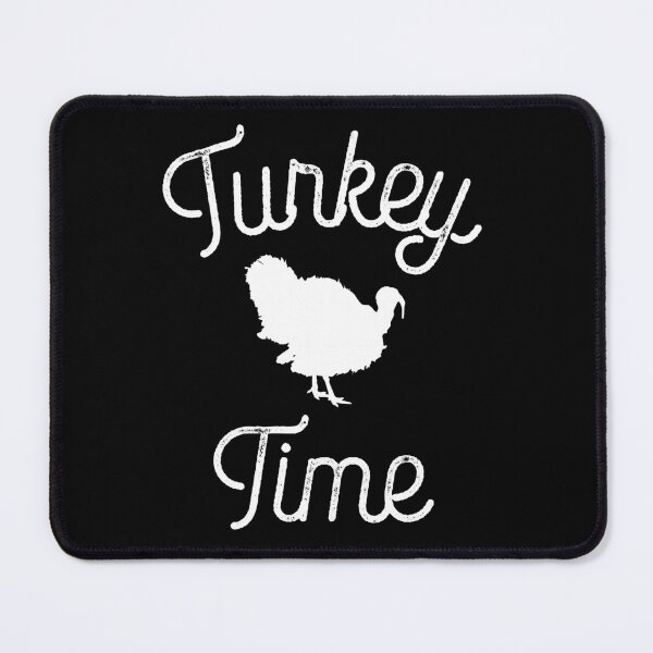 Item preview, Turkey Time Funny Thanksgiving designed and sold by Merchking1.
