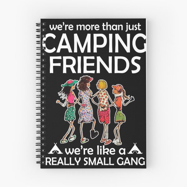 Item preview, WE'RE MORE THAN JUST CAMPING FRIENDS designed and sold by fainaobun.