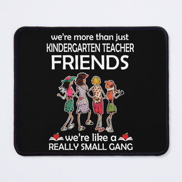 Item preview, we are more than just Kindergarten Teacher Friends designed and sold by fainaobun.