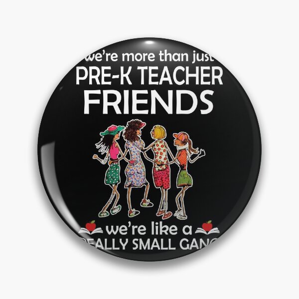 Item preview, WE'RE MORE THAN JUST PRE-K TEACHER FRIENDS designed and sold by fainaobun.