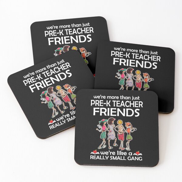 Item preview, WE'RE MORE THAN JUST PRE-K TEACHER FRIENDS designed and sold by fainaobun.