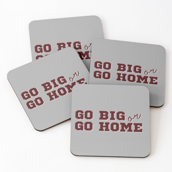 Item preview, GO BIG OR GO HOME designed and sold by jo-anne-designs.