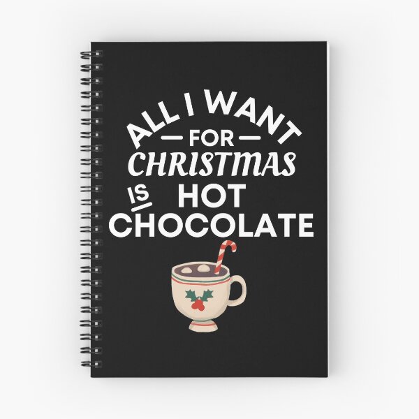 Item preview, All I Want for Christmas Is Hot Chocolate- Funny Hot Chocolate Puns - Christmas Gift for Hot Chocolate Lovers designed and sold by CaitU.