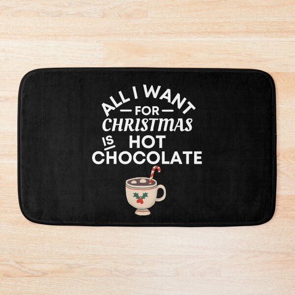 Item preview, All I Want for Christmas Is Hot Chocolate- Funny Hot Chocolate Puns - Christmas Gift for Hot Chocolate Lovers designed and sold by CaitU.