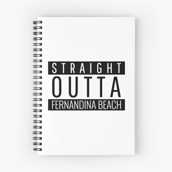 Item preview, Straight Outta Fernandina Beach Florida  designed and sold by Teelogic.
